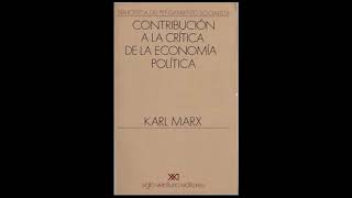 Marx K 1859 “Prólogo a la Contribución a la Crítica de la Economía Política” [upl. by Attenhoj]