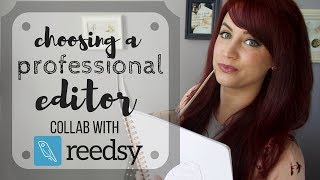 Reedsy Collab  Choosing a Professional Book Editor [upl. by Naujtna940]