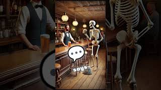 A skeleton walks into a bar He goes up to the bartender and says quotHey buddy a beer and a mopquot [upl. by Esirec]