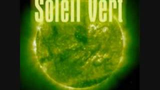 Soleil Vert  fantasy radio edit [upl. by Barlow]