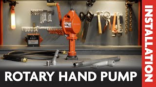 FillRites FR100 Rotary Hand Pump Series Installation [upl. by Oihsoy]