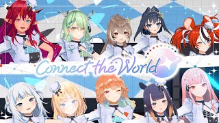 【MV】 Connect the World 【hololive English Original Song】 [upl. by Eimmaj]