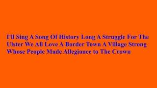 Orangemen Of Crossmaglen  Loyalist Song  Lyrics [upl. by Jessabell]