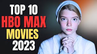 Top 10 Movies To Watch On HBO Max Now 2024  HBO Max Best Movies  HBO Max Best Movies 2024 [upl. by Caryn922]