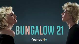 Bande annonce Bungalow 21 [upl. by Atterg]