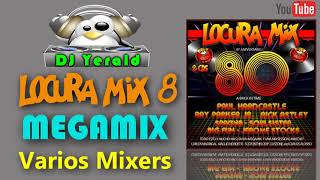 LOCURA MIX 8  Megamix [upl. by Landbert216]