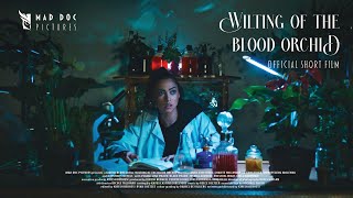 WILTING OF THE BLOOD ORCHID  AwardWinning Short Film  Family Crime Drama [upl. by Wilmette867]