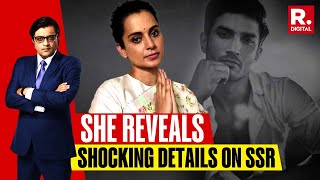 Kangana Ranaut Gives Chilling Details Of Sushant Singh Rajput  SSR Death [upl. by Lash]