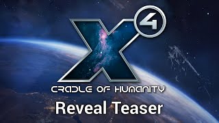 X4 Cradle of Humanity  Reveal Teaser [upl. by Aurelie]