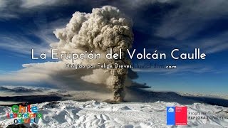 La Erupción del Volcán Caulle [upl. by Paterson703]