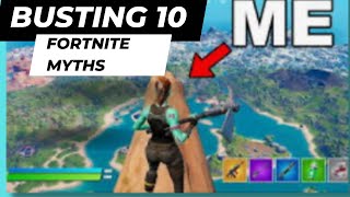 Busting 10 Fortnite Myths [upl. by Enifesoj]