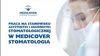 Praca na stanowisku asystentki i higienistki stomatologicznej Medicover Stomatologia [upl. by Felike167]