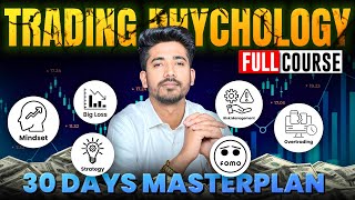 Trading Psychology Full Course  Master Trading Psychology in 30 Days Challenge [upl. by Marleen962]