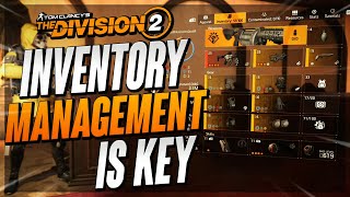 WHAT TO KEEP amp WHAT TO TRASH The Division 2 Inventory amp Stash Management [upl. by Michon876]