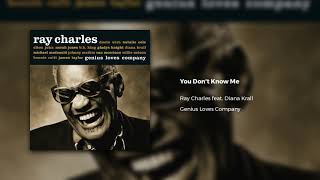 Ray Charles feat Diana Krall  You Dont Know Me Official Audio [upl. by Hinda403]