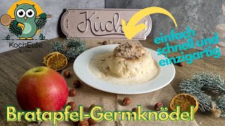 Bratapfel Germknödel mit Vanillesauce und Nusszucker  der ULTIMATIVE Germknödel ♥️ 𝑲𝒐𝒄𝒉𝑬𝒖𝒍𝒆 [upl. by Annekahs]