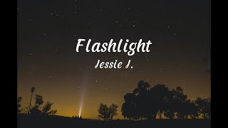 JESSIE J  FLASHLIGHT LYRICS [upl. by Adnerol457]