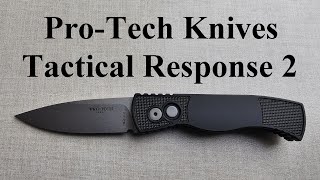 ProTech Knives TR2 Tactical Response 2 [upl. by Kir]