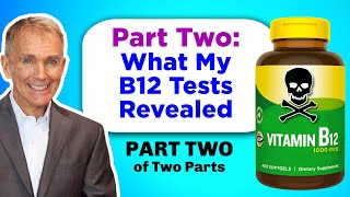 B12  Test Results After No Supplementation [upl. by Ezekiel899]