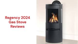 HvacRepairGuy 2024 Regency Brand Gas Stove Reviews [upl. by Ader]