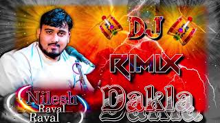 🎧 Nilesh Raval Meldi Maa Na Dj Rimix Full Bass Dakla  Meldi Maa Na Dj Rimix Dakla  Nilesh Raval [upl. by Nirro]