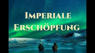 Kurzpredigt Imperiale Erschöpfung [upl. by Ayokal694]