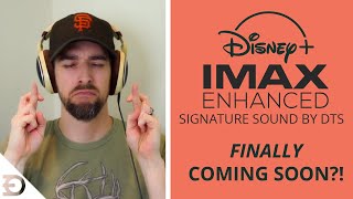 COMING THIS SUMMER  UPDATE on IMAX Enhanced Signature Sound by DTS  Disney Plus [upl. by Hughie]