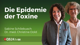 Toxinbelastung Die stille Epidemie in unserer modernen Gesellschaft  Erfahrungsmedizin  QS24 [upl. by Amalberga]