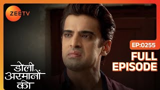 Samrat का बिगड़ा मानसिक संतुलन  Doli Armaanon Ki  Full Ep 255  ZEE TV [upl. by Heilman]