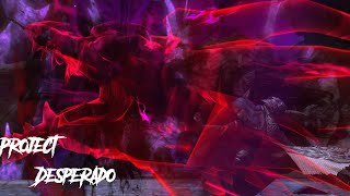 Project Desperado REDUX A DRK Mod [upl. by Hertha]