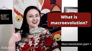 What is macroevolution [upl. by Ycak821]