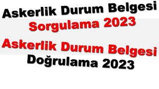 Askerlik Durum Belgesi Sorgulama 2023 Askerlik Durum Belgesi Doğrulama 2023Başvurusu Nasıl Yapılır [upl. by Ormond604]