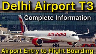 Delhi Airport Terminal 3 Complete Information [upl. by Torrin]