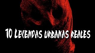 10 LEYENDAS URBANAS que se hicieron realidad [upl. by Akiras]