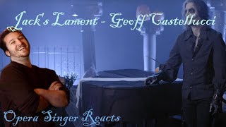 Opera Singer Reacts  Jacks Lament  Geoff Castellucci [upl. by Fiann]