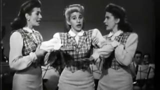 The Andrews Sisters quotStraighten Up and fly Rightquot [upl. by Penny]