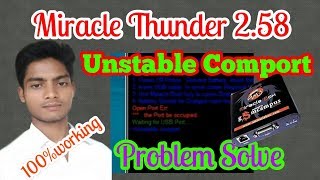 Unstable comport problem solve Miracle thunder 258 [upl. by Herwig42]