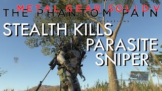 Metal Gear Solid V The Phantom Pain  Stealth kills  Parasite sniper PC [upl. by Phelia]