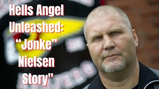 Hells Angel Unleashed The Infamous “Jønke” Nielsen Story [upl. by Marylinda]