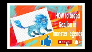 🔴How to breed Sealion in monster legends easily  presented by Dream Ml gamer  3 [upl. by Egedan]