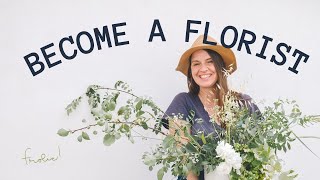 HOW TO BECOME A FLORIST 10 Tips You Must Know [upl. by Childers]