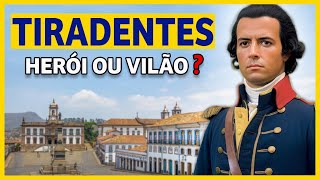 TIRADENTES  HISTÓRIA E CURIOSIDADES [upl. by Posner196]