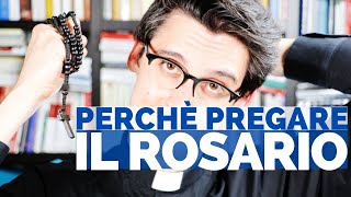 Perché pregare il ROSARIO non è roba da vecchi [upl. by Atikat]