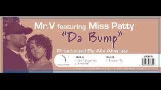 VR029 Mr V feat Miss Patty Da Bump [upl. by Airan]