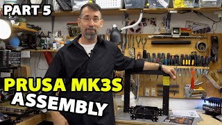 Prusa MK3S Assembly Part 5 Chapter 5 Part 1 [upl. by Iloj694]