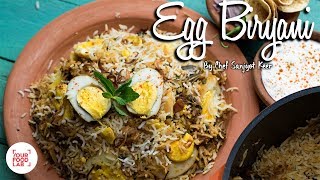 Egg Biryani Recipe Anda Biryani Recipe  Chef Sanjyot Keer  Your Food Lab [upl. by Macswan]