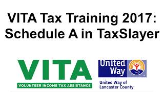 VITA Training  Schedule A in TaxSlayer 2017 [upl. by Lorne]