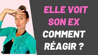 Elle voit SON EX  Comment RÉAGIR [upl. by Brezin44]