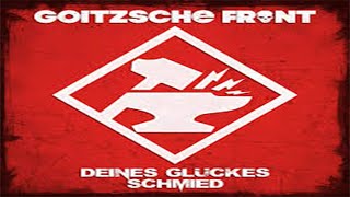 Goitzsche Front  Des Glückes Schmied MIX Session [upl. by Samau]