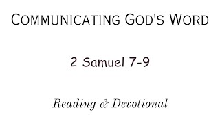 quotReading amp Devotional of 2 Samuel 79quot [upl. by Anivid767]